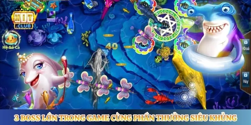 3 boss lớn trong game cùng phần thưởng siêu khủng